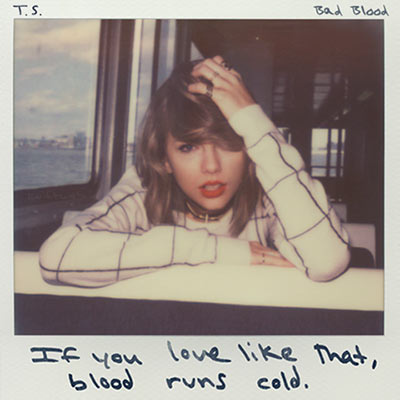 Republic's promo image (and potential single cover?) for Taylor Swift's "Bad Blood"
